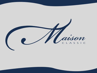 Maison Classic - SERBE 
