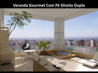 Varanda Gourmet Com Pé Direito Duplo