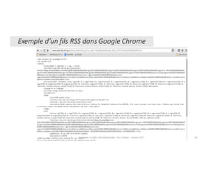 Enseigner	la	veille	informationnelle	- Elsa	Drevon	- Janvier	2017 40
Exemple	d’un	fils	RSS	dans	Google	Chrome
 