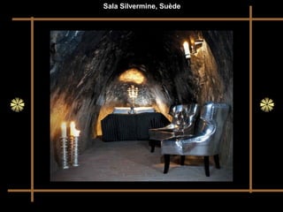 Sala Silvermine, Suède
 