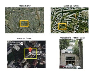 Montmartr
e
Avenue Junot
Avenue Junot Maison de Tristan Tzara
 