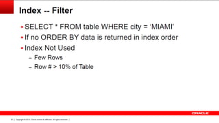 54

Copyright © 2013, Oracle and/or its affiliates. All rights reserved. |

 