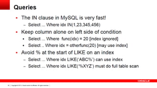 59

Copyright © 2013, Oracle and/or its affiliates. All rights reserved. |

 
