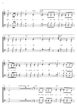¬ 
F/C ‰ 
«j 
« ««« 
__oeˆ « 
» »»» 
» ««« 
«oe 
«joe 
_»»» 
»J 
lem - 
C 
«. 
Cmaj7 
«. 
. ˆ««« 
Bb 
«. 
« ««« 
oe » _ ˆ 
ˆoe 
ˆoe 
Dm 
«j 
ˆ««« 
« 
ˆ««« 
« ««« 
««« 
« 
««« 
ˆoe__ 
============================== & oe_»»» 
““““““ 
llllll 
L 
“ 
»Jˆ««« 
nhor, 
»»» 
fa 
__oeˆ 
- ze 
ˆ««« 
_»»» 
» 
nos 
ˆ««« 
oe»»» 
» . ˆ««« 
brar 
oe_»»» 
» 
Se 
- 
b oe_»»» 
» . ˆ««« 
nhor 
««« 
« ««« 
« 
»»» 
_ 
_ oe__ 
» »»» 
» »»» 
de 
Tua 
»»» 
»J 
gra 
oe__ 
»»» 
» 
- ça, 
oe__ ˆ 
»»» 
» »»» 
» »»» 
» 
de 
ˆoe__ 
Tuas 
«joe 
ˆ««« 
« ««« 
_ˆ « 
oe oe 
««« 
»J ‰ »»» 
»»» 
«oe 
»»» 
ˆ_ ˆ_««« 
» »»» 
» 
«j 
» oe»»» 
»Jˆ_««« 
«. ˆ««« 
ˆ_««« 
oe»»» 
» . 
«. 
oe»»» 
» . 
«. 
oe»»» 
» 
bˆ««« 
«««« 
ˆj 
oe oe 
. »»» 
««ˆj « 
««« 
«ˆ»»» 
«joe 
»»» 
«joe 
«oe 
»»» 
»J ˆ««« 
ˆ««« 
»»» 
«j oeˆ 
««« 
«j oeˆ 
««« 
«j 
««« 
» »»» 
» »»» 
» oeˆ 
» »»» 
=?============================= 
l 
ll 
ll 
17 
ll 
ll 
ll 
ll 
1. 
ll 
ll 
¬ 
Dm 
« 
ˆ««« 
«j 
«oe 
«j 
oe»»» 
»Jˆ««« 
C/G 
«. oe»»» 
» 
«. oe»»» 
» 
G 
«. 
«j OE 
Bb 
«. 
« 
ˆ««« 
ˆ««««joe 
============================== & oe__ 
““““““ 
llllll 
L 
“ 
»»» 
» 
bên 
- 
oe_»»» 
»Jˆ««« 
çãos 
ˆ««« 
_»»» 
» 
re - ce 
- 
ˆ««« 
. 
bi 
- 
ˆ««« 
. 
das. 
oe»»» 
» . ˆ««« 
oe»»» 
»Jˆ««« 
b oe_»»» 
» . ˆ««« 
nhor 
oe_»»»» 
_»»» 
»J 
do 
« 
oe»»» 
» 
ˆ_««« 
«joe 
ˆ««« 
« 
ˆ««« 
»J oe»»» 
»»» 
«j ˆ_««« 
«. oe»»» 
«j 
«. 
. bˆ««« 
« 
ˆ««« 
«j 
ˆ««« 
=?============================= 
» 
oe»»» 
»Jˆ««« 
«. oe»»» 
» . ˆ_««« 
«. oe»»» 
» . oe»»» 
» . ˆ««« 
»Jˆ««« 
OE oe»»» 
» 
oe»»» 
» 
oe»»» 
»J 
l 
ll 
ll 
21 
ll 
ll 
”{ 
”{ 
ll 
ll 
2. 
¬ 
«oe__ 
«joe 
«oe 
C/G 
«. 
«. 
. ˆ««« 
«joe 
============================== & ««« 
““““““ 
llllll 
L 
“ 
« 
«««« 
« 
««« 
«j 
««« 
»» »» 
oe__ » Teu 
ˆ 
»»» 
» »»» 
» »»» 
Dm 
ˆoe_ 
_ oe__ ˆ 
a - 
oe__ ˆ 
mor 
«« 
«ˆ«. oe__ 
»»» 
» 
. ˆ««« 
»»» 
» 
so - 
ˆ««« 
_»»» 
»J 
bre_as 
ˆ««« 
_»»» 
» 
«j oe»»»» 
oe»»» 
»Jˆ««« 
no - ssas 
. ˆ««« 
vi - 
oe»»» 
» 
das 
ˆ««« 
»J 
»»» 
G 
‰ 
«j 
oe»»» 
»Jˆ««« 
que 
« 
oeˆ « 
»»»» 
« 
»»»» 
»»» 
» 
««« 
««« 
««« 
não 
ˆoe 
nos 
__oeˆ 
fal 
«j ««« 
«. 
oe»»» 
» 
« 
oe»»» 
» oe»»» 
»J 
«j ˆ««« 
«. oe»»» 
» . ˆ_««« 
«j ««« 
««« 
ˆ__ 
« 
« 
_ 
============================== ? »»» 
»»» 
»»» 
»»» 
oeˆ 
««« 
« ««« 
« ««« 
« 
oeˆ ˆoe oeˆ ˆ««« 
. ˆ_««« 
ˆ««« 
«oe»»» 
» 
ˆ««««joe 
»»» 
»J 
ˆ_««« 
«. oe»»» 
». oe»»» 
»Jˆ««« 
«j ‰ 
oe»»» 
»J 
« 
««« 
««« 
»»» 
»» 
» »»» 
ˆ__oe 
oeˆ 
_ 
oeˆ 
l 
ll 
ll 
25 
ll 
ll 
ll 
ll 
ll 
ll 
¬ 
C Cm/Bb Adim3 G/B # D/A # ‰ 
«. 
»»» 
» 
tou. 
«»« ˆ« » » 
» 
»«»»» 
« 
Co - 
»« »» 
» 
»»«« » » 
« 
«»»» G/A 
« 
ˆ««« 
«j ««« 
oe»»» 
»Jˆ««« 
« 
« »»»» 
=&============================= 
““““““ 
llllll 
L 
“ 
- 
˙_««« 
oe««« 
oeˆ 
mo_o 
««« 
« ««« 
oeˆ ˆ 
oe» 
po - 
vo 
oeˆ 
de_Is - 
oe»»» 
» 
ra 
- el 
« 
«««« 
«««« 
ˆoe 
»»»» 
» »»» 
» 
ˆoe 
con 
- 
__oeˆ 
tem - 
«. 
˙»»» 
» . 
˙_««« 
« ««« 
««« 
« ««« 
oe oeˆ ««« 
3 ## ‰ ˆ»»» 
« 
» »»» 
» 
« ««« 
« 
ˆoe 
»»» 
ˆoe 
ˆoe 
» »»» 
» »»» 
» 
«oe 
»»» 
ˆ««« 
«j ««« 
» oe»»» 
»Jˆ««« 
« 
«««« 
« 
««« 
ˆoe 
»»» 
ˆoe oeˆ 
» »»» 
» »»» 
» 
=?============================= 
l 
ll 
ll 
29 
ll ll 
ll ll 
ll 
ll 
2 
 