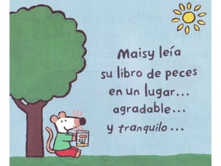 CUENTO: MAISY VA A LA BIBLIOTECA