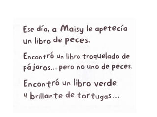 CUENTO: MAISY VA A LA BIBLIOTECA