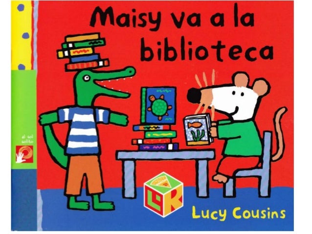 Maisy va a la biblioteca