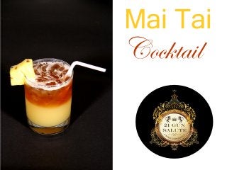 Mai Tai
Cocktail
 