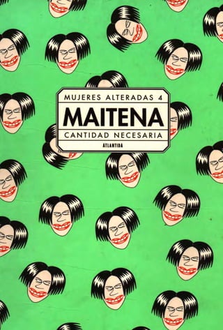 Mujeres alteradas IV - Maitena