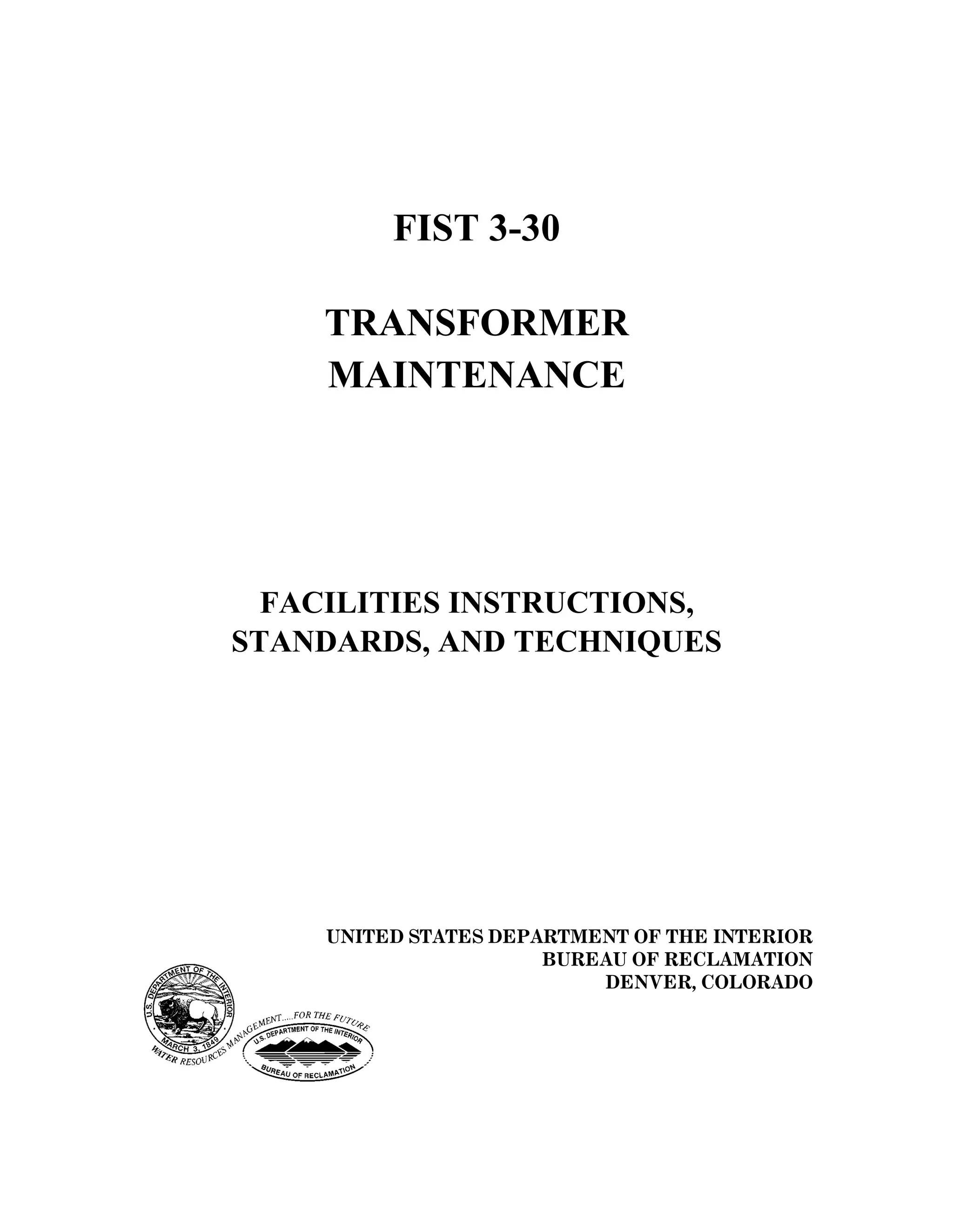 FIST 3-30

TRANSFORMER

MAINTENANCE


FACILITIES INSTRUCTIONS,

STANDARDS, AND TECHNIQUES


U0+,'&*5,7,'5*&'<7R,9'0,*1F*,'*+0,'R+1R
�UR'7U*1F*R'/�797,+10
'0'R*/1�1R71

 