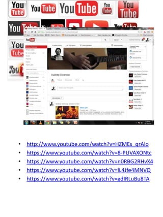 • http://www.youtube.com/watch?v=HZMEs_qrAlo
• https://www.youtube.com/watch?v=8-PUVAXONtc
• https://www.youtube.com/watch?v=n0RBG2RHvX4
• https://www.youtube.com/watch?v=lL4Jfe4MNVQ
• https://www.youtube.com/watch?v=gdIRLuBu8TA
 