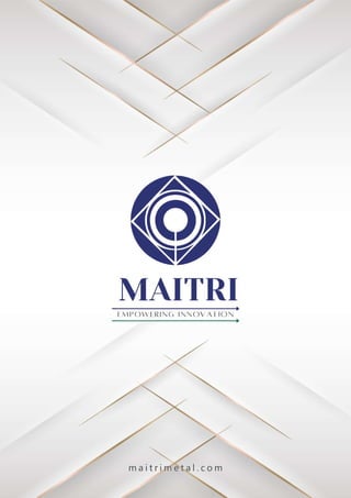 The Maitri Metals Products Catalogue.pdf