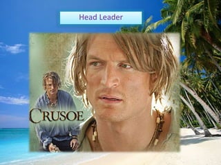 Head Leader
 