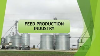 FEED PRODUCTION
INDUSTRY
1/5/2020 41
 