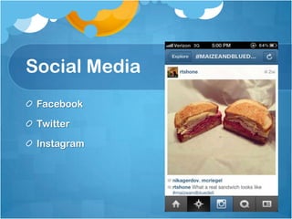 Coupons
• Coupons are non-existent  post them onto the
  new website/Facebook/Twitter/Instagram

• Clipper Magazine is another great way for local
  businesses to advertise and give out coupons
 