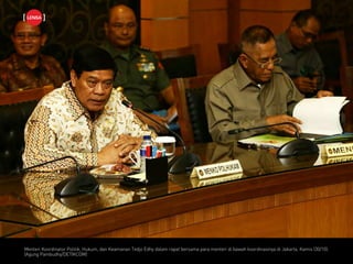 Menteri Koordinator Politik, Hukum, dan Keamanan Tedjo Edhy dalam rapat bersama para menteri di bawah koordinasinya di Jakarta, Kamis (30/10).
(Agung Pambudhy/DETIKCOM)
LENSA
 