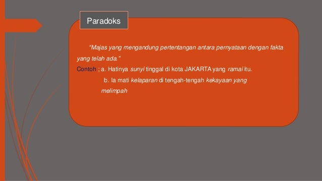 Majas Pertentangan Majas Pertentangan