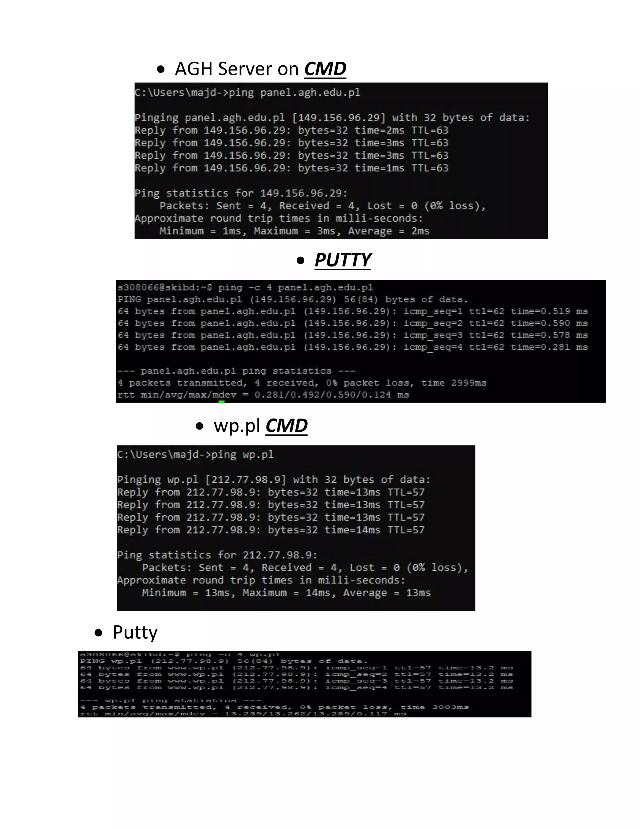 • AGH Server on CMD
• PUTTY
• wp.pl CMD
• Putty