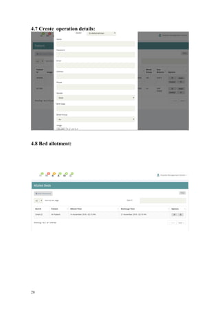 28
4.7 Create operation details:
4.8 Bed allotment:
 