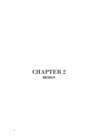 9
CHAPTER 2
DESIGN
 