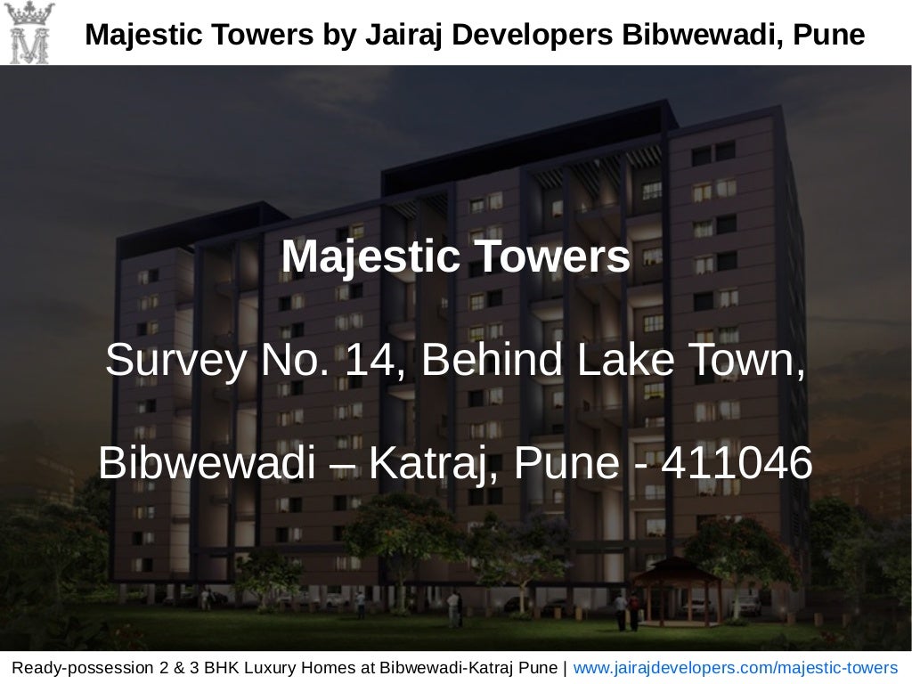 Majestic Towers Luxury Residential Property in BibwewadiKatraj Pune
