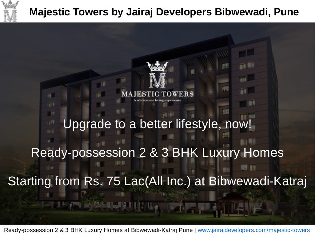 Majestic Towers Luxury Residential Property in BibwewadiKatraj Pune