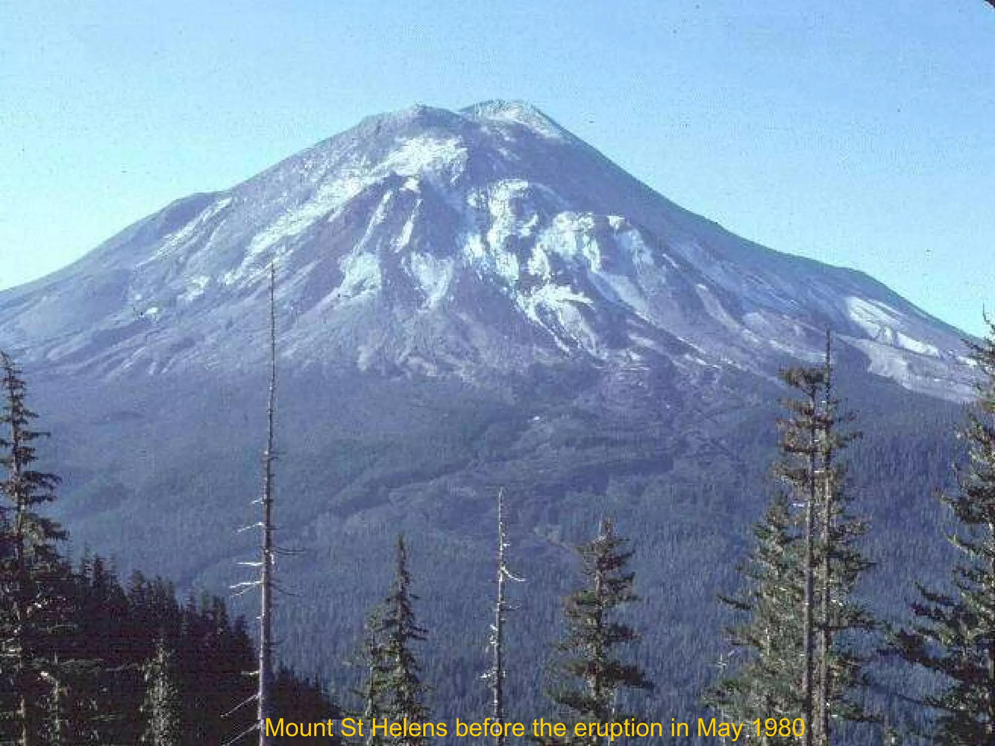 Mount St Helens before the eruption in May 1980 