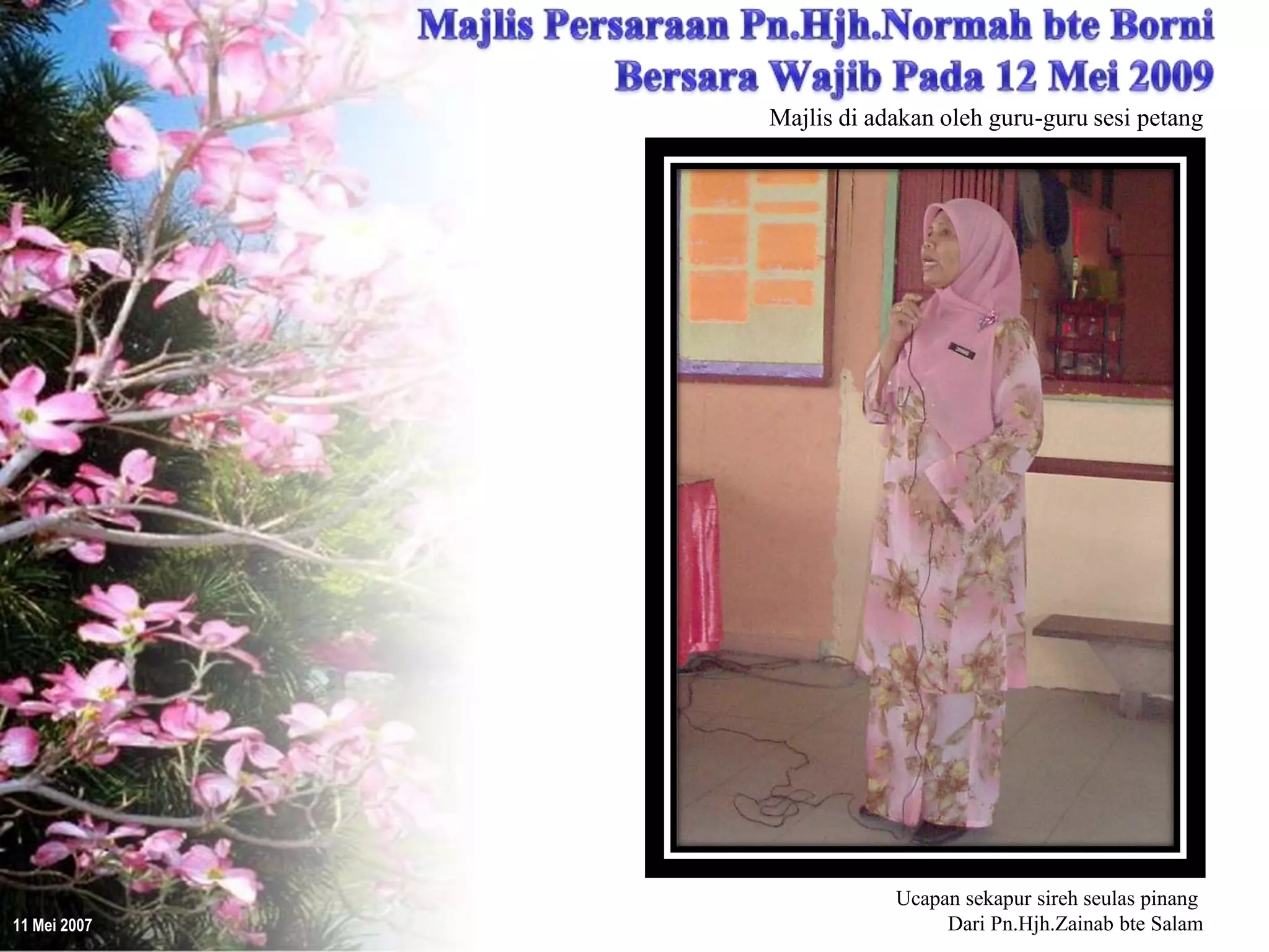 Majlis Persaraan Pn.Hjh.Normah bersama guru-guru Sesi Petang