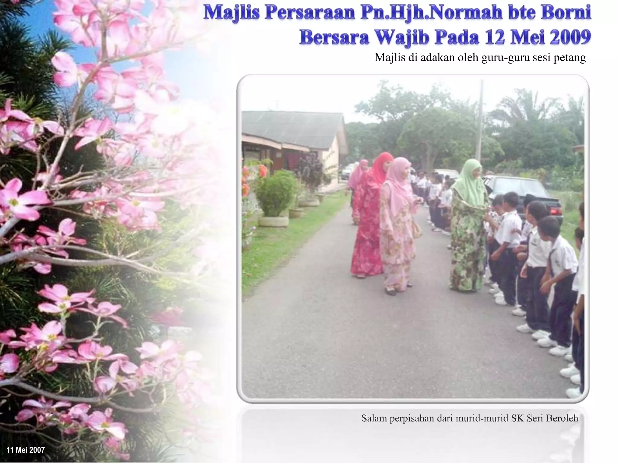 Majlis Persaraan Pn.Hjh.Normah bersama guru-guru Sesi Petang