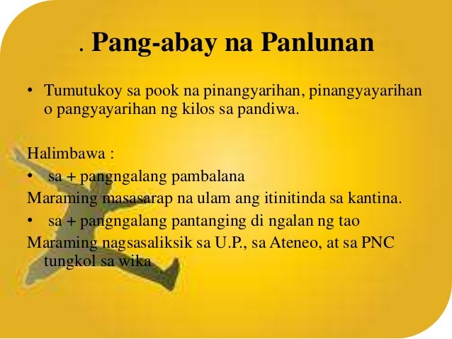 Ano Ang Pang Abay Na Panlunan - Seve Ballesteros Foundation