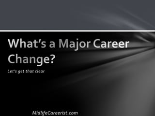 Let’s get that clear
 