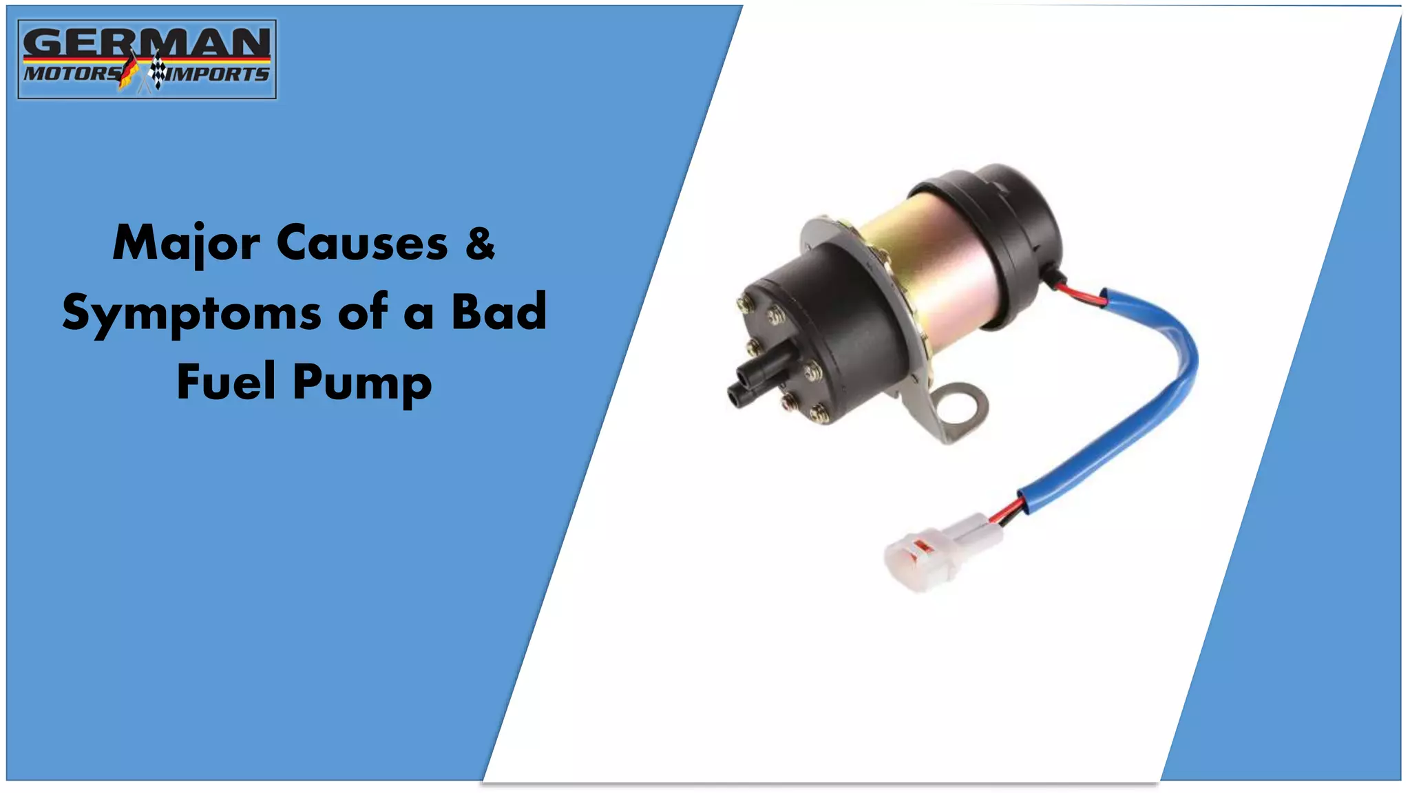 Major Causes & Symptoms of a Bad Fuel Pump PPT