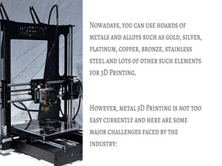 Major challenges in metal 3 d printing | PPTX