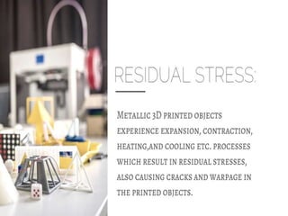 Major challenges in metal 3 d printing | PPTX