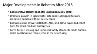 Major Developments in Robotics After 2015.pdf