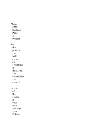 Major EMS Systems Paper & Project For t.docx