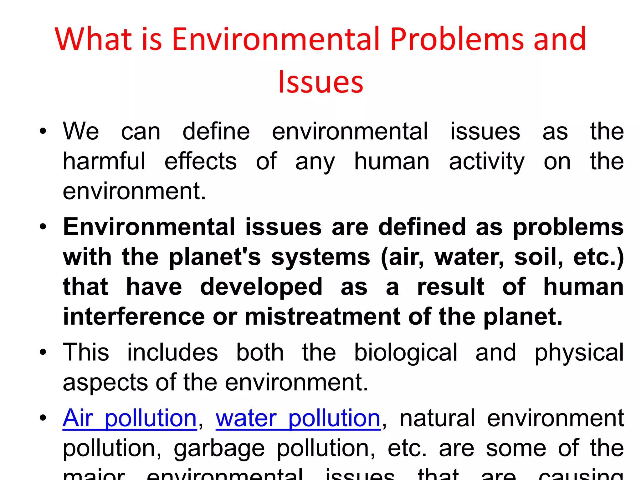 Major environmental problems and Issues of the world | PPTX