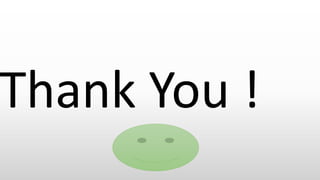 Thank You !
 
