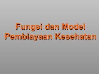 Major health financing model | PPT