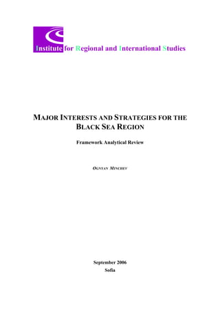 Major interests and startegies for the black sea region