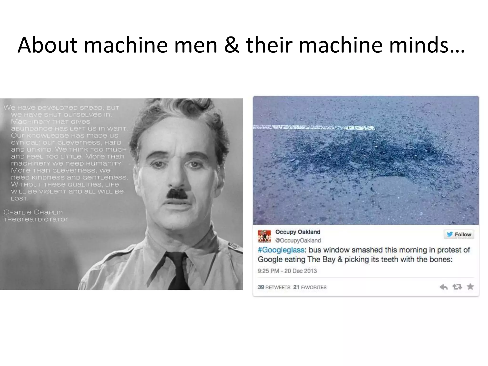 About machine men & their machine minds… 
 