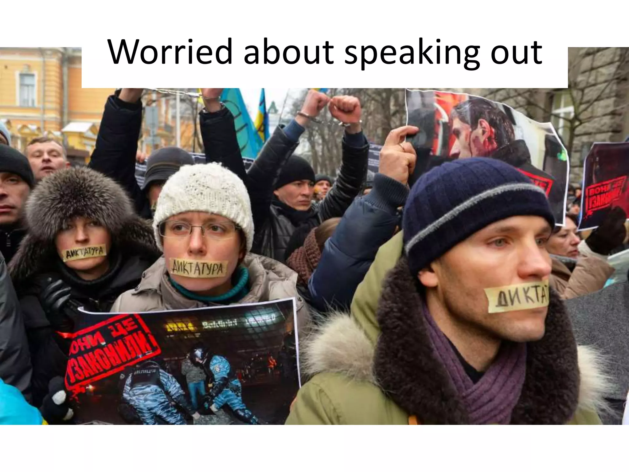 Worried about speaking out 
 