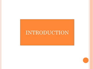INTRODUCTION
 