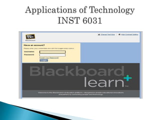 Applications of TechnologyINST 6031 