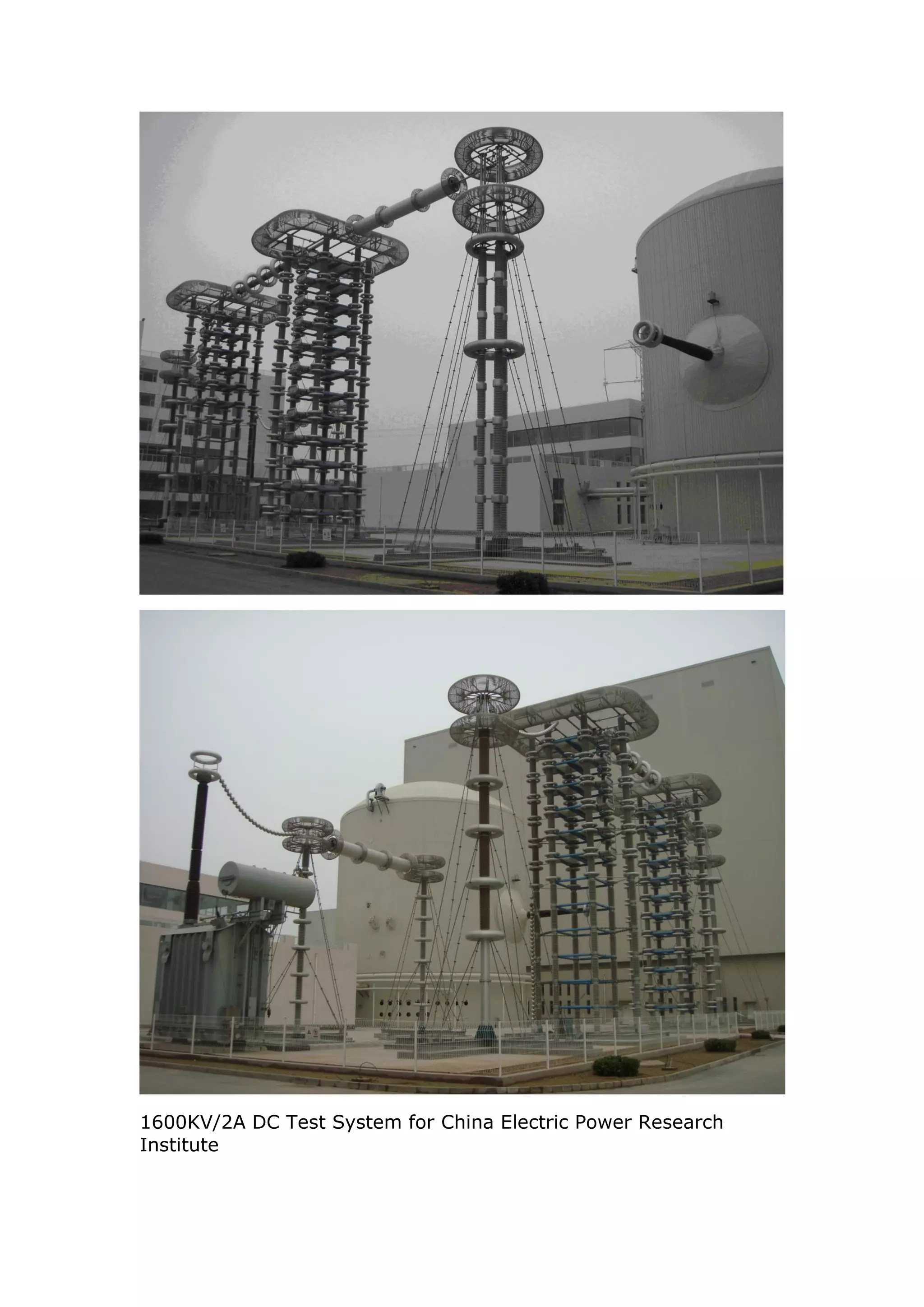 1600KV/2A DC Test System for China Electric Power Research
Institute
 