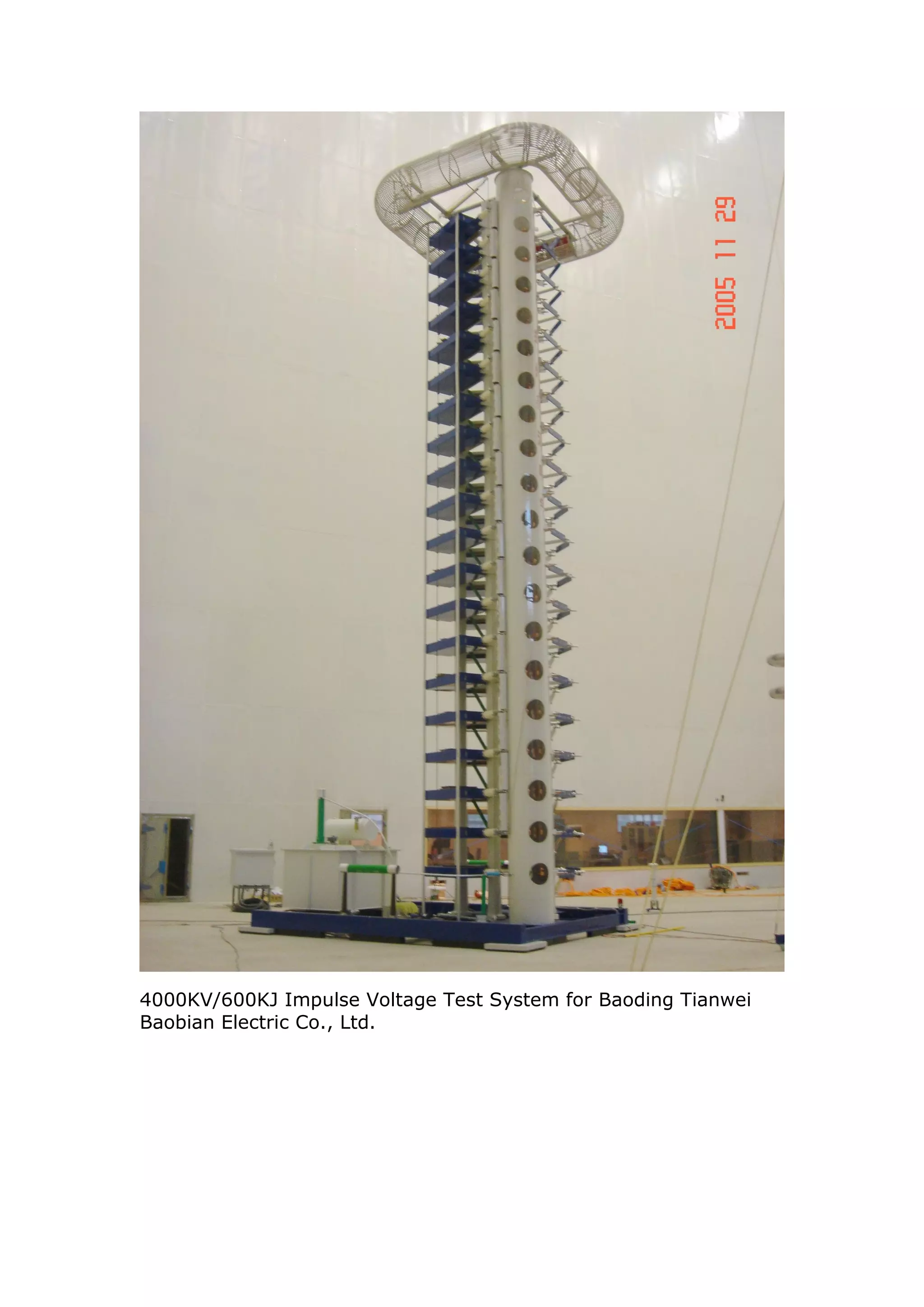 4000KV/600KJ Impulse Voltage Test System for Baoding Tianwei
Baobian Electric Co., Ltd.
 
