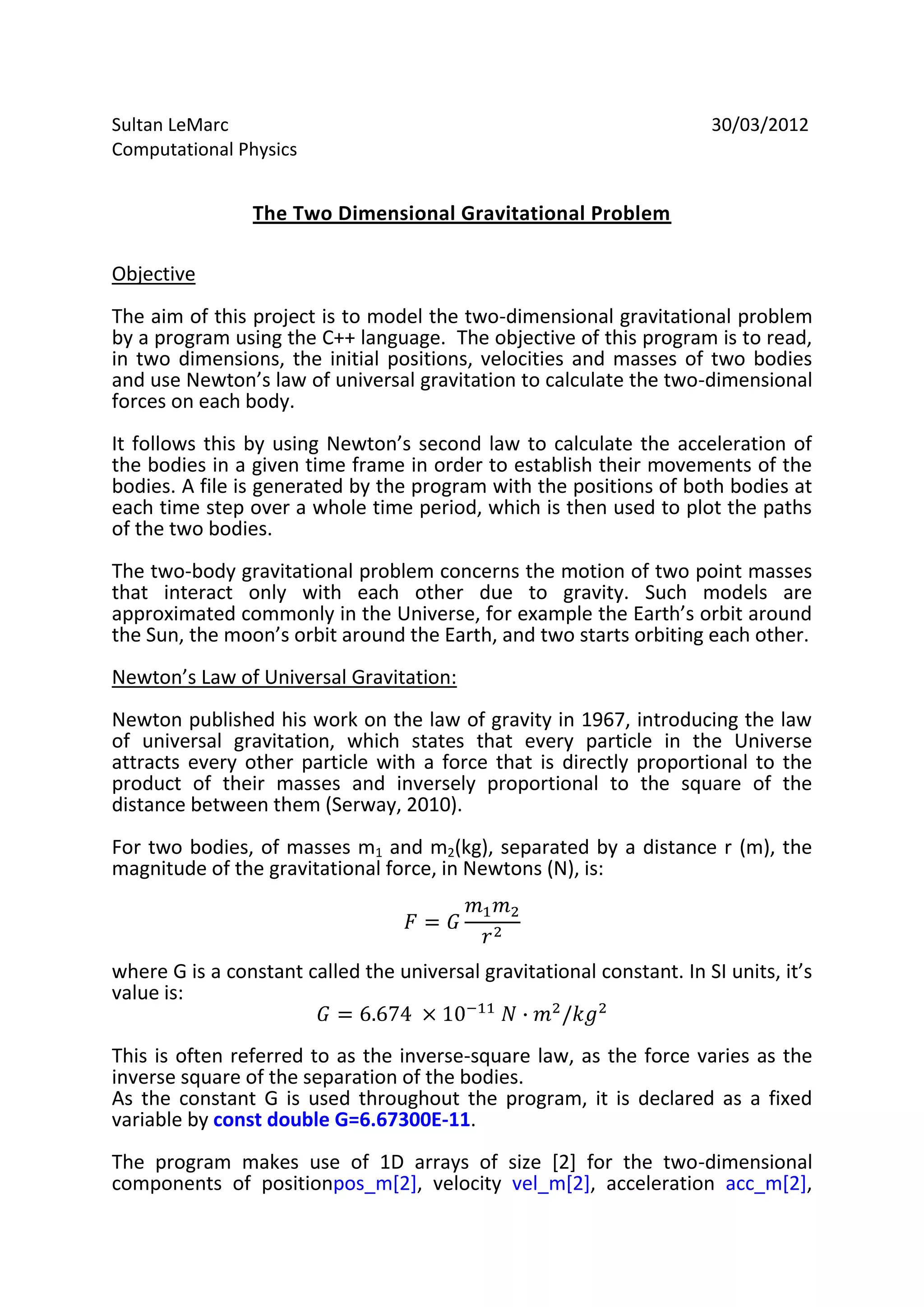 Computational Physics - modelling the two-dimensional gravitational ...