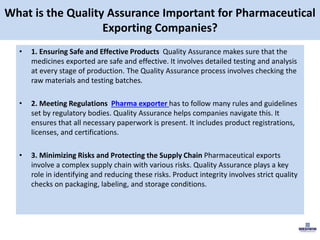Major Quality Assurance in Pharmaceutical Export From India.pptx - Export Rules For Exporting Pharmaceuticals