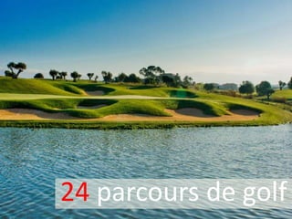 24 parcours de golf

 
