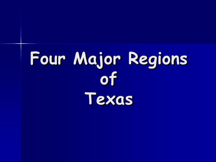 texas regions 4 regions of texas